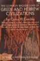 35271 The Common Background Of Greek And Hebrew Civilizations
